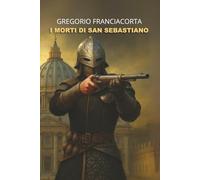 I morti di San Sebastiano