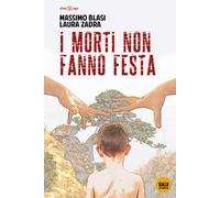 I morti non fanno festa