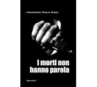 I morti non hanno parola