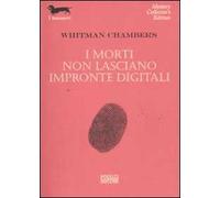 I morti non lasciano impronte digitali