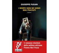I morti non mi sono mai piaciuti