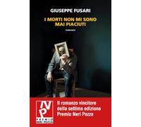 I morti non mi sono mai piaciuti