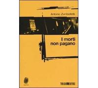 I morti non pagano