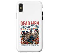 I morti non pagano tasse - Día de los Muertos Libertarian Custodia per iPhone X/XS