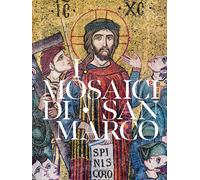 I mosaici di San Marco. Iconografia dell’Antico e del Nuovo Testa