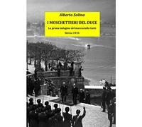 I moschettieri del duce