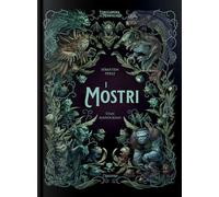 I mostri. L'enciclopedia del meraviglioso - 2023 - L'Ippocampo