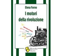 I motori della rivoluzione