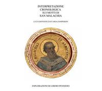 I motti di San Malachia. Interpretazione cronologica