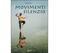I movimenti del silenzio