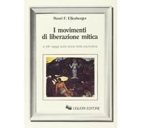 I movimenti di liberazione mitica
