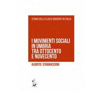 I movimenti sociali in Umbria tra Otto e Novecento
