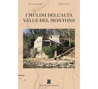 I mulini dell'alta valle del Montone