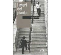 I muri del pianto