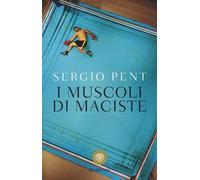 I muscoli di Maciste