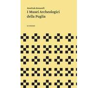 I musei archeologici della Puglia