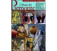 I musei del Piemonte. Ediz. illustrata. Vol. 2