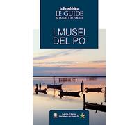 I musei del Po
