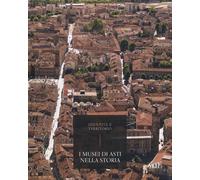 I musei di Asti nella storia - [SAGEP]