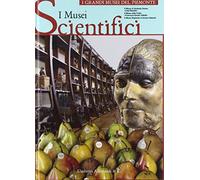 I musei scientifici. Ediz. illustrata