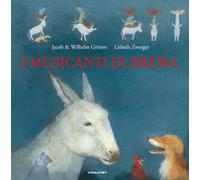 I musicanti di Brema. Ediz. a colori