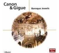 Canon & Gigue Baroque Jewels (I Musici) (CD) Album