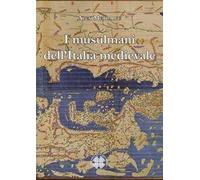 I musulmani dell'Italia medievale