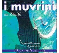 I Muvrini [Voix Corses] - Au Zenith:13 Grands Succes