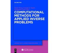 I. N. Egorov Computational Methods for Applied Inverse Proble (Copertina rigida)