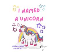 I Named a Unicorn