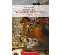 I napoletani nella Guerra dei Trent'Anni
