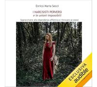 I Narcisisti Perversi e le unioni impossibili