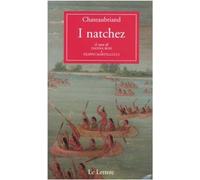 I natchez [Paperback] [Jan 01, 2004] Chateaubriand, François-René de; Rosi, I. a