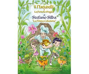 I Naturelli e la pentola magica - La prima colazione