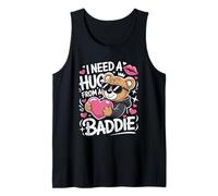I Need A Hug from A Baddie Funny Text Graphic Flirt Meme Fun Canotta