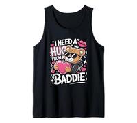 I Need A Hug from A Baddie Funny Text Graphic Flirt Meme Fun Canotta
