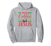 I Need Coffee And Jesus Felpa con Cappuccio