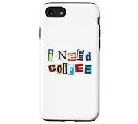 I Need Coffee con design unico con ritagli di giornale Custodia per iPhone SE (2020) / 7 / 8