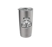I Need More Coffee Right Meow Gatto divertente Bicchiere termico in acciaio inox doppia parete