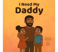 I Need My Daddy