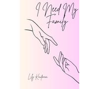 I Need My Family