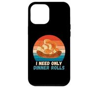 I Need Only Dinner Rolls - Rotoli per cena retrò per amanti del cibo Custodia per iPhone 12 Pro Max