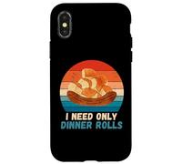 I Need Only Dinner Rolls - Rotoli per cena retrò per amanti del cibo Custodia per iPhone X/XS