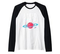 I Need Space - Time Alone, Planets Universo Galaxy Astronaut Maglia con Maniche Raglan