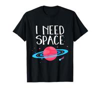 I Need Space - Time Alone, Planets Universo Galaxy Astronaut Maglietta