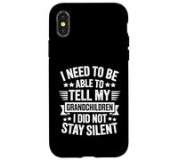 I Need To Be Able To Tell My Grandchildren I Did Not Stay Custodia per iPhone X/XS