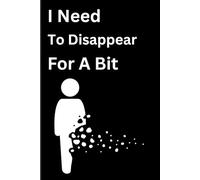 I Need To Disappear For A Bit: Where the World Gets Quiet for a While