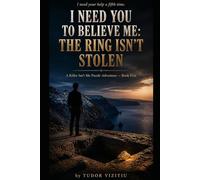 I NEED YOU TO BELIEVE ME: THE RING ISN'T STOLEN