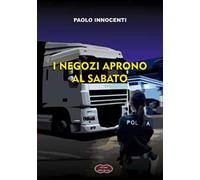 I negozi aprono al sabato