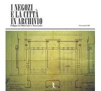 I negozi e la città in Archivio. Foligno tra Ottocento e Novecento